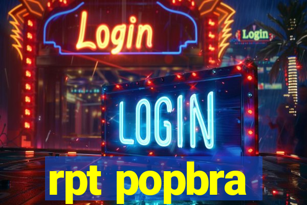 rpt popbra